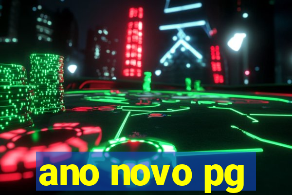 ano novo pg